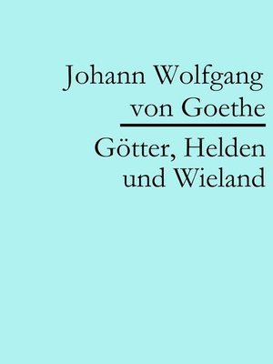 cover image of Götter, Helden und Wieland